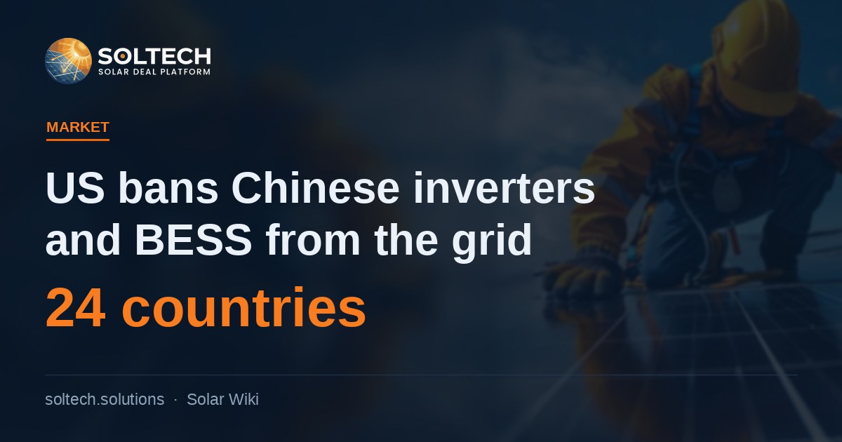 US bans Chinese inverters and BESS from the grid